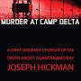 Profile Picture of Murder at Camp Delta | Book by Joseph Hickman - Simon & Schuster (@simonandschuster.com) on Google
