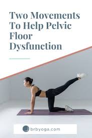 Two Tips To Stop Pelvic Floor Leaks Brb Yoga Pelvic Floor Pelvic Floor Dysfunction Pelvic Floor Exercises