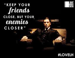 And they say it's not about race by that_chicago_boi more memes. Light House Cinema On Twitter Keep Your Friends Close But Your Enemies Closer The Godfather Part Ii 1974 Moviequotemonday Lovelh