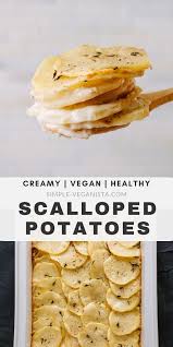 Vegan Scalloped Potatoes Recipe Made Easy And Delicious With The Help Of An Garlicky Cheesy Scalloped Potato Recipes Oil Free Vegan Recipes Vegan Side Dishes