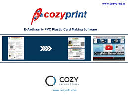 With that in mind you will want to. Cozy Print E Aadhaar To Pvc Plastic Card Making Software