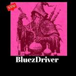 BluezDriver @Happy's (Two Nites)