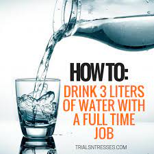 We throw away roughly 50 billion plastic bottles each. Drink 3 Liters Of Water A Day With A Full Time Job