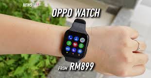 Yes music and camera controls: Oppo Watch First Dual Curved Display Smartwatch To Run On Wear Os Klgadgetguy