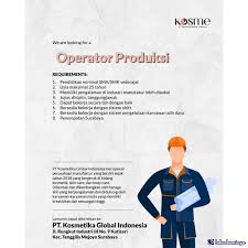 By admin 26 apr, 2021 post a comment. Lowongan Kerja Operator Produksi Pt Kosmetika Global Indonesia Surabaya