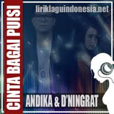 Lirik+story wa keren andika mahesa genting cover chika lutfi lyric by andit yt channel. Lirik Lagu Andika D Ningrat Cinta Bagai Puisi