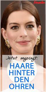 jetzt angesagt haare hinter den ohren freundin de haare haartrends gesicht pflege