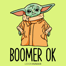Boomer Ok Baby Yoda Parody T Shirts Lookhuman Parody Boomer Yoda