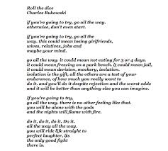 Roll The Dice By Charles Bukowski Charles Bukowski Bukowski Aphorisms