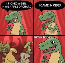 Stick around to the end, you won't want to miss the last one. The Best Dirty Joke Memes Memedroid