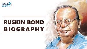 Ruskin Bond Biography: Life, Career, Books, Quotes & Education