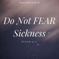 Do Not Fear Sickness Psalms Psalm 91 Knowing God