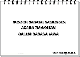 Contoh teks pranatacara pahargyan temanten. Contoh Naskah Sambutan Acara Tirakatan Bahasa Jawa Muda Mudi Condrowangsan