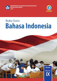 Kunci jawaban bahasa indonesia kelas 9 halaman 37. Buku Guru Bahasa Indonesia Smp Mts Kelas Ix Kurikulum 2013 Edisi Revisi 2018 Buku Sekolah Elektronik Bse