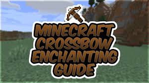 What does piercing do in minecraft? Minecraft 1 14 Crossbow Enchanting Guide The Best Crossbow In Minecraft Youtube