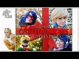 Miraculous Ladybug And Chat Noir Christmas Cosplay Music Video Youtube Ladybug And Chat Noir Miraculous Ladybug Chat Noir