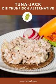 Tuna Jack Die Thunfisch Alternative Rezepte Lebensmittel Essen Gesunde Rezepte
