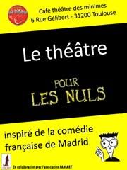 La résidence les minimes est un établissement médicalisé doté d'une équipe soignante pluridisciplinaire complète (médecin coordonnateur. Le Theatre Pour Les Nuls Cafe Theatre Les Minimes Billetreduc Com