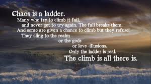 Slowly, the fossil record indicates, living organisms climbed the ladder from simple to more. Climbing The Ladder Quotes Quotesgram