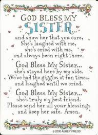 Happy Birthday Prayer For My Sister God Bless My Sister Prayer Thoughts Prayers For Sister Sister Quotes Sister Poems