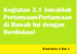 Kunci jawaban buku bahasa indonesia kelas 9 halaman 121. Kegiatan 3 1 Jawablah Pertanyaan Pertanyaan Di Bawah Ini Dengan Berdiskusi Operator Sekolah