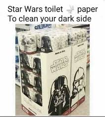 This is only for the darkest memers. Dopl3r Com Memes Star Wars Toilet Paper To Clean Your Dark Side
