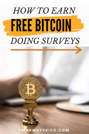 7 Best Bitcoin Survey Sites To Earn Free Bitcoin Thinkmaverick My Personal Journey Through Entrepreneurship Bitcoin Online Survey Sites Bitcoin Business