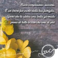 Gli Auguri Migliori Per Dire Buon Compleanno Suocera