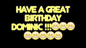 Best happy birthday to you | happy birthday songs a smile is a curve that sets everything straight and wipes wrinkles away. Happy Birthday Dominic Best Worst Birthday Song Ever By Hbd2usong Happy Birthday