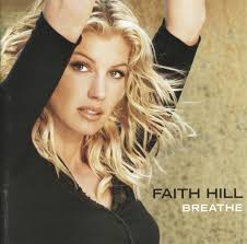 Breathe by Faith Hill (Album; Warner Bros.; 9 47373-2): Reviews, Ratings,  Credits, Song list