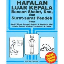 Rukun wudhu adalah bagian penting dalam wudhu. Hafalan Luar Kepala Bacaan Shalat Doa Dan Surat Pendek Shopee Indonesia