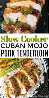 Crock Pot Cuban Mojo Pork Tenderloin Recipe Cuban Mojo Pork Recipe In 2020 Pork Tenderloin Recipes Pork Crockpot Recipes Dinner Recipes Crockpot