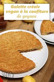 Galette Creole Vegan A La Confiture De Goyave Ti Molokoy Blog Recette En 2020 Confiture De Goyave Galette Goyave