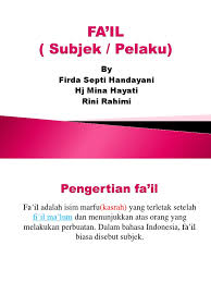 Cara belajar bahasa arab yang kaku, membosankan dan skill anda tidak akan pernah berkembang. Fa Il Bahasa Arab