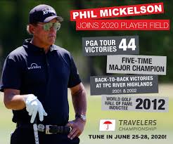 Mickelson's victory, his sixth career. Phil Mickelson Commits To 2020 Travelers Championship New England Dot Golf