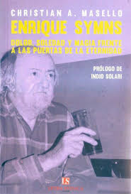 Masello publicó libro sobre Enrique Symns