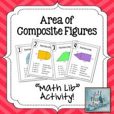 Area Of Composite Figures Math Lib Activity Math Centers Middle School Math Lessons Middle School Math