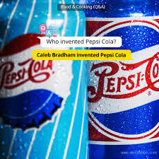Buzzfeed staff the more wrong answers. Q Who Invented Pepsi Cola Mocamboo Com