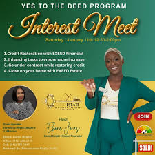 NEW YEAR, NEW HOME?!🏠🔑✨Yes to The Deed Program Interest Meet! RSVP now by  clicking 👉🏾 https://www.eventbrite.com/e/1115497786909?aff=oddtdtcreator  Who's ready to claim the title of Homeownership but has credit 📊issues  that's temporarily ...