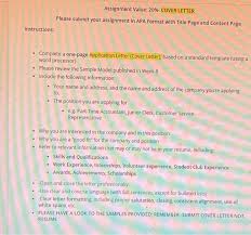 This is the perfect way to express how your specific skills are relevant to the open position. Solved Assignment Value 20 Cover Letter Please Submit Your Chegg Com