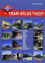 Se 8.984 anmeldelser, artikler og 1.741 billeder fra madrid metro, nr.4 på tripadvisor af 125 seværdigheder i madrid. Metro Tram Atlas Spanien Spain Schwandl Robert Amazon De Bucher