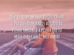 Meu querido namorado e eterna paixão da minha vida, eu quero muito que o dia de hoje seja o melhor de toda sua existência! Mensagens Do Dia Dos Namorados Pagina 3 De 9 Belas Mensagens