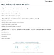 Let make it is more natural. Quiz Worksheet Account Reconciliation Study Com