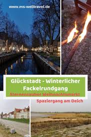 Gluckstadt In Schleswig Holstein Der Konigstraum An Der Elbe Mit Fackelrundgang Ms Welltravel Gluckstadt Schleswig Holstein Schleswig