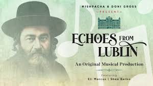 Echoes From Lublin