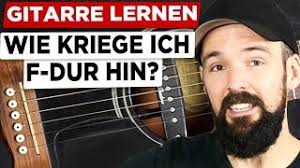 Gitarre Lernen Wie Kriege Ich F Dur Hin Youtube Mit den fingern der schlaghand oder einem plektrum werden die saiten gezupft oder angeschlagen … gitarre lernen wie kriege ich f dur hin