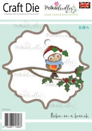 Sizzix bigz die retro deer 663380 christmas reindeer bambi. Polkadoodles Robin On A Branch Cutting Dies Pd7374 Hobby Lion Crafts