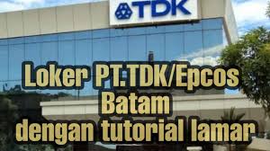Iniciar sessão para avaliar este tema. Lowongan Kerja Batam Hari Ini 2021 Loker Pt Tdk Epcos Batam Dengan Tutorial Melamar Youtube