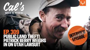 Public Land Theft! Patrick Berry Weighs in