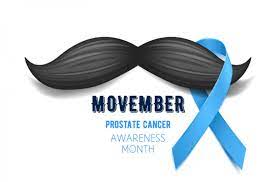 Your donation could help save a father, a brother, a son, a friend, a partner, a man's life. Movember Prostate Cancer Awareness Month